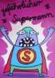 Stephan Ewich Supermann Acryl auf Leinwand 50x70cm 175,-€.jpg